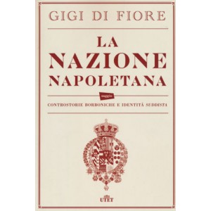 Gigi Di Fiore, La Nazione Napoletana