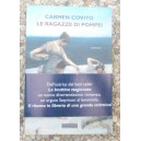 Carmen Covito, Le ragazze di Pompei