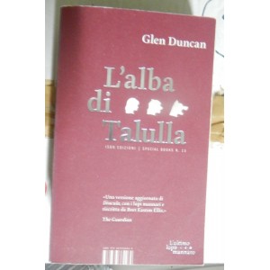 Glen Duncan, L'alba di Talulla
