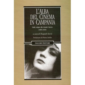 L'alba del cinema in Campania