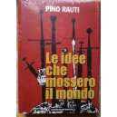 Pino Rauti, Le idee che mossero il mondo