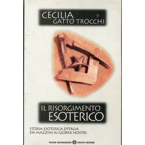  Cecilia Gatto Trocchi, Il risorgimento esoterico. 