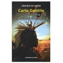 Carlo Gentile. Un napoletano tra gli indiani d'America