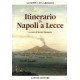 Itinerario da Napoli a Lecce