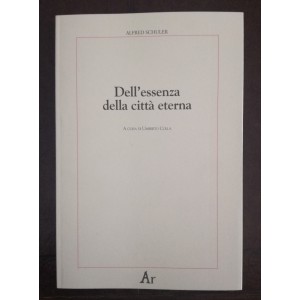 Schuler, Dell’essenza della città eterna