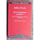 Julius Evola, Anticomunismo positivo