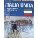 Italia unita. Il Risorgimento e le sue storie