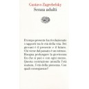 Gustavo Zagrebelsky, Senza adulti