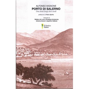 Mignone Porto di Salerno una storia lunga dieci secoli