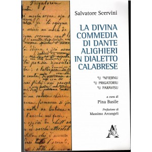 La divina commedia di Dante Alighieri in dialetto calabrese