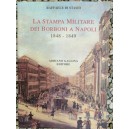 La stampa militare dei Borboni a Napoli 1848-1849