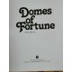 Domes of fortune