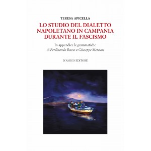 Lo studio del dialetto napoletano in Campania durante il Fascismo