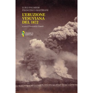 Luigi Palmieri, Francesco Mastriani, L'eruzione vesuviana del 1872