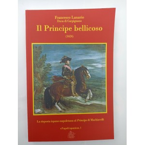Francesco Lanario, Il Principe bellicoso