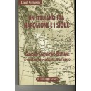 Luigi Grassia, Un italiano fra Napoleone e i Sioux