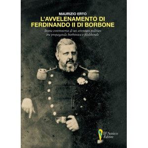Maurizio Erto, L'avvelenamento di Ferdinando II di Borbone