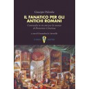 Giuseppe Palomba, Il fanatico per gli antichi Romani