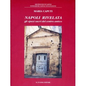 Gli spazi sacri del centro antico di Napoli