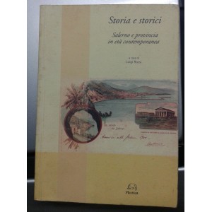Storia e storici Salerno e provincia in età contemporanea