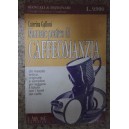 Manuale pratico di Caffeomanzia