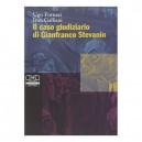 Il caso giudiziaro di Gianfranco Stevanin