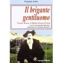 Il brigante gentiluomo Nicola Morra