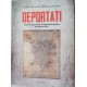 Deportati. Storie di deportazione ed emigrazione politica