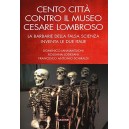  Cento città contro il museo Cesare Lombroso