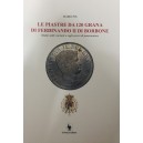 Le piastre da 120 grane di Ferdinando II di Borbone