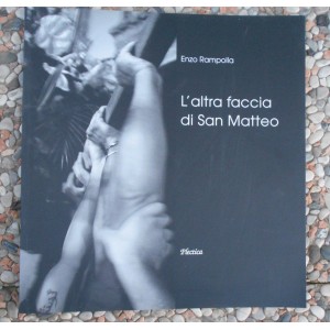 L'altra faccia di San Matteo