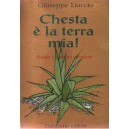 Giuseppe Liuccio, Chesta è la terra mia