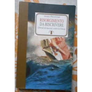 Angela Pellicciari, Risorgimento da riscrivere