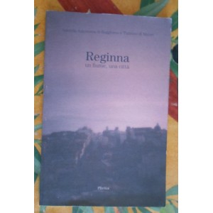 Reginna un fiume una città