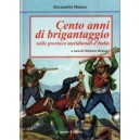 Cento anni di brigantaggio nelle province meridionali d'Italia