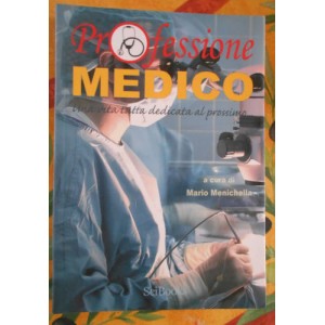 Mario Menichella, Professione medico