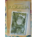 Tiziana Lanza, Rosalia per sempre