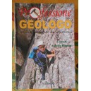 Professione geologo un lavoro a contatto con la natura