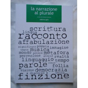 Simona Messina, La narrazione al plurale