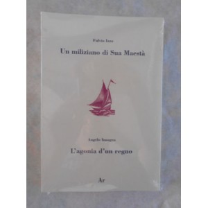 Fulvio Izzo, Un miliziano di sua maestà