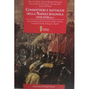 Condottieri e battaglie della Napoli spagnola