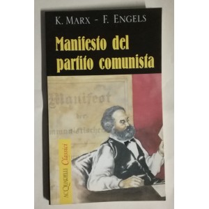 Marx, Engels, Manifesto del partito comunista