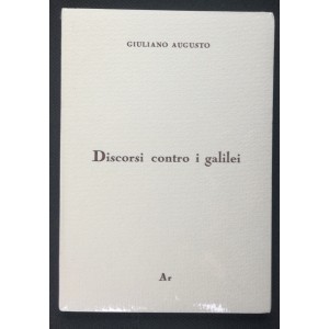 Giuliano Augusto, Discorso contro i galilei