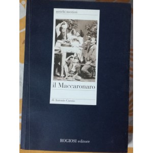 Antonio Curzio, Il maccaronaro
