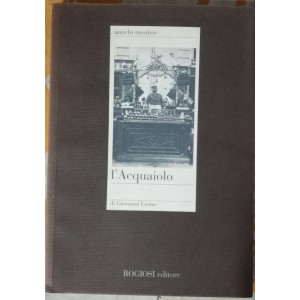 Giovanni Leone, L'acquaiolo