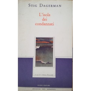Stig Dagerman, L'isola dei condannati