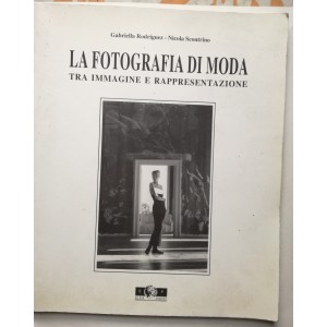 La fotografia di moda tra immagine e rappresentazione