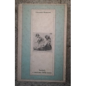 Montroni, Società e mercato della terra