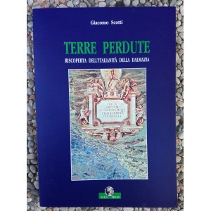  Giacomo Scotti, Terre perdute