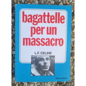 Celine, Bagattelle per un massacro